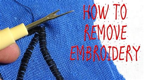 can you get embroidery removed from clothing?