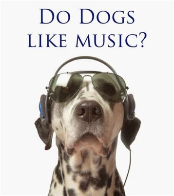 Is classical music good for dogs? Or does it just sound like background noise?